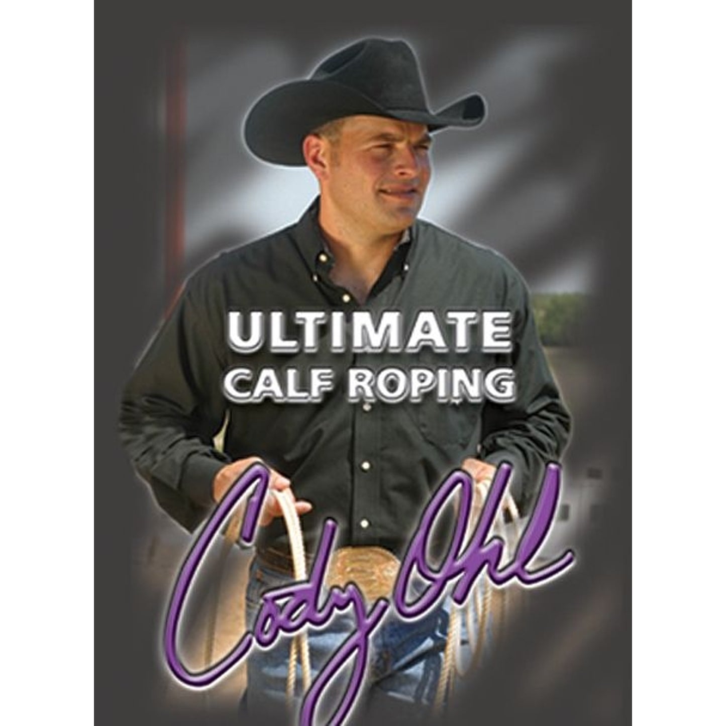 EquiMedia Cody Ohl: Ultimate Calf Roping DVD