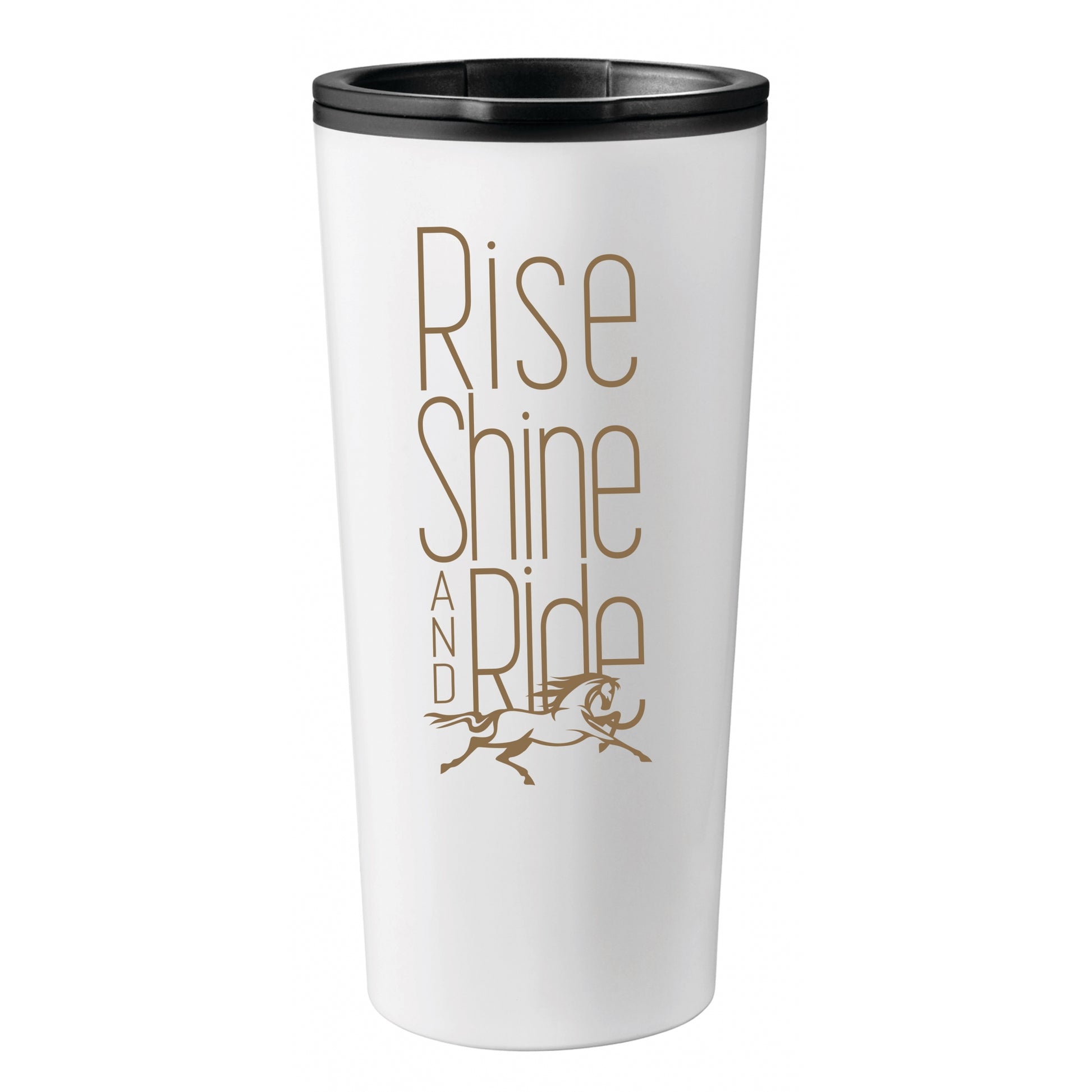 Kelley Travel Mug Tumbler - Rise Shine & Ride