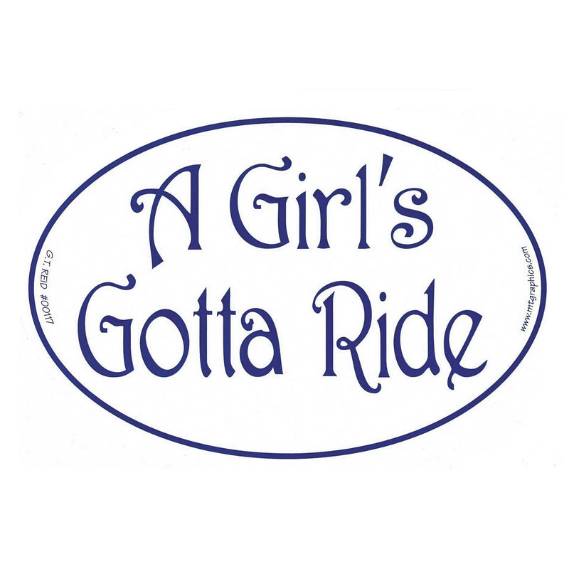 Euro A Girl's Gotta Ride Vinyl Stickers -Set of 3
