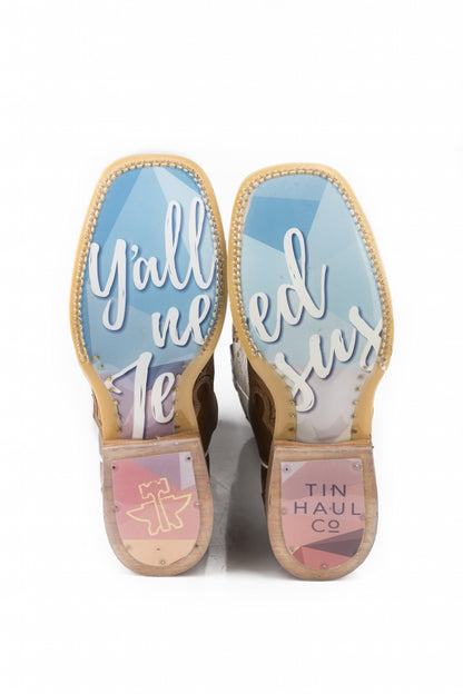 Tin Haul Ladies Square Toe Boots - Made in Heaven with Y'All Need Jesus Sole