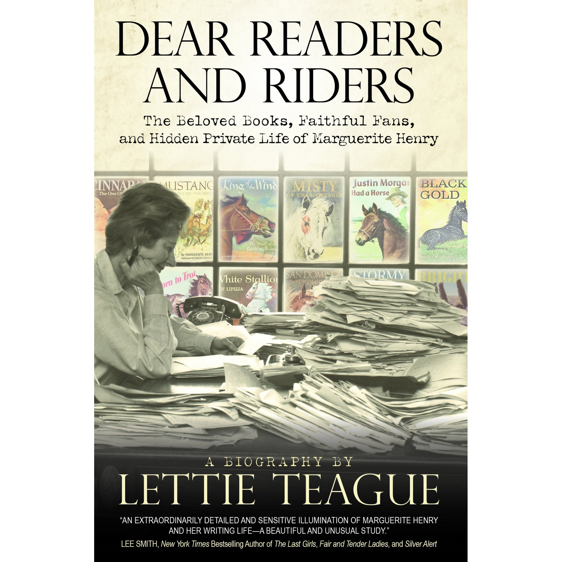 Dear Readers and Riders: A Biography