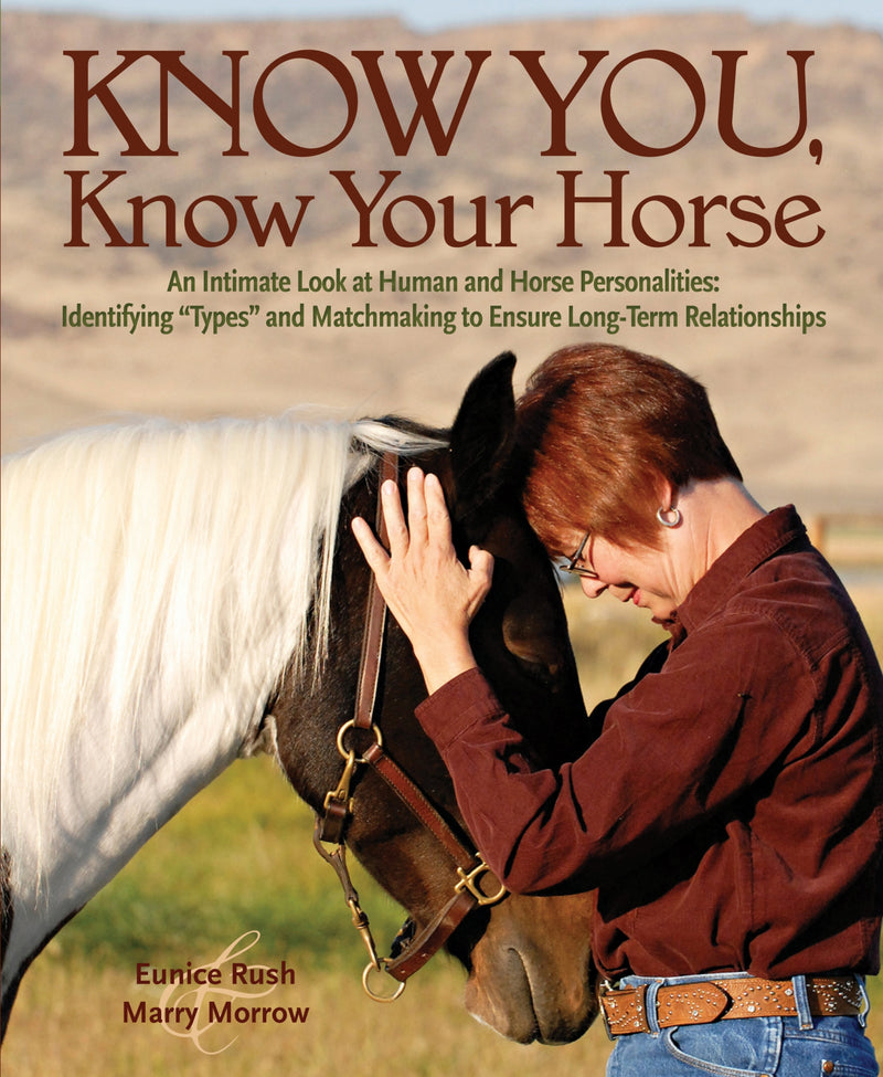 Know You, Know Your Horse