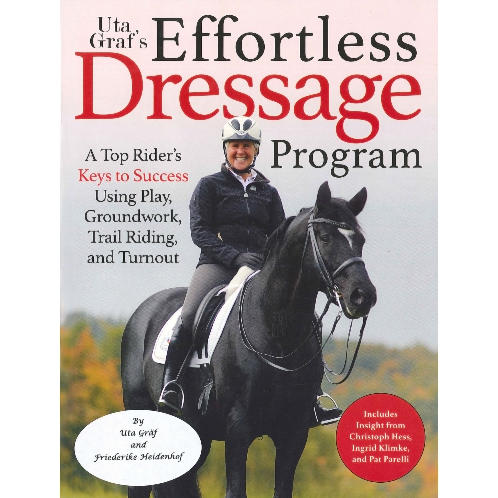 Uta Grf's Effortless Dressage Program