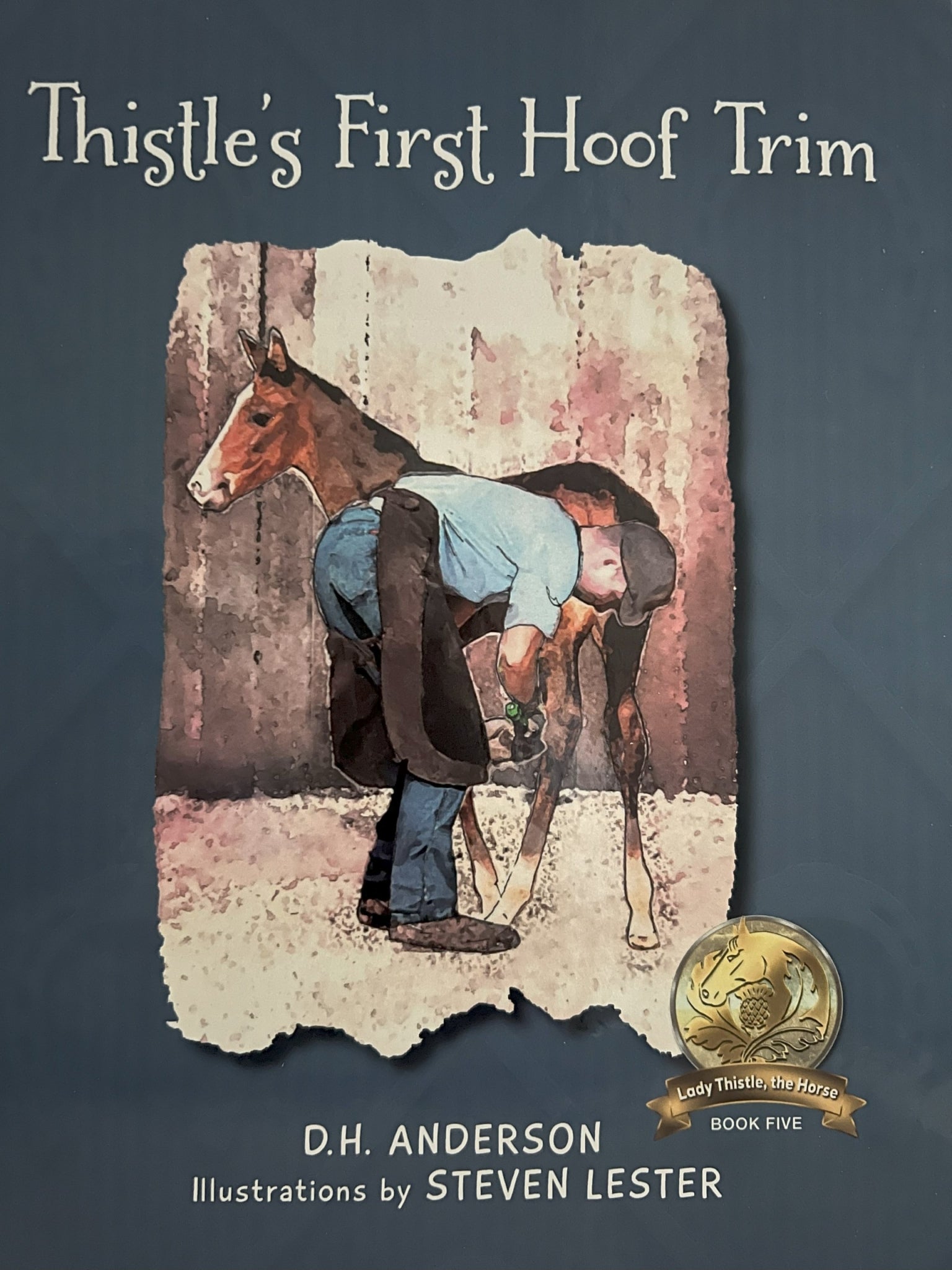 Thistle's First Hoof Trim - Book 5– HorseLoverZ