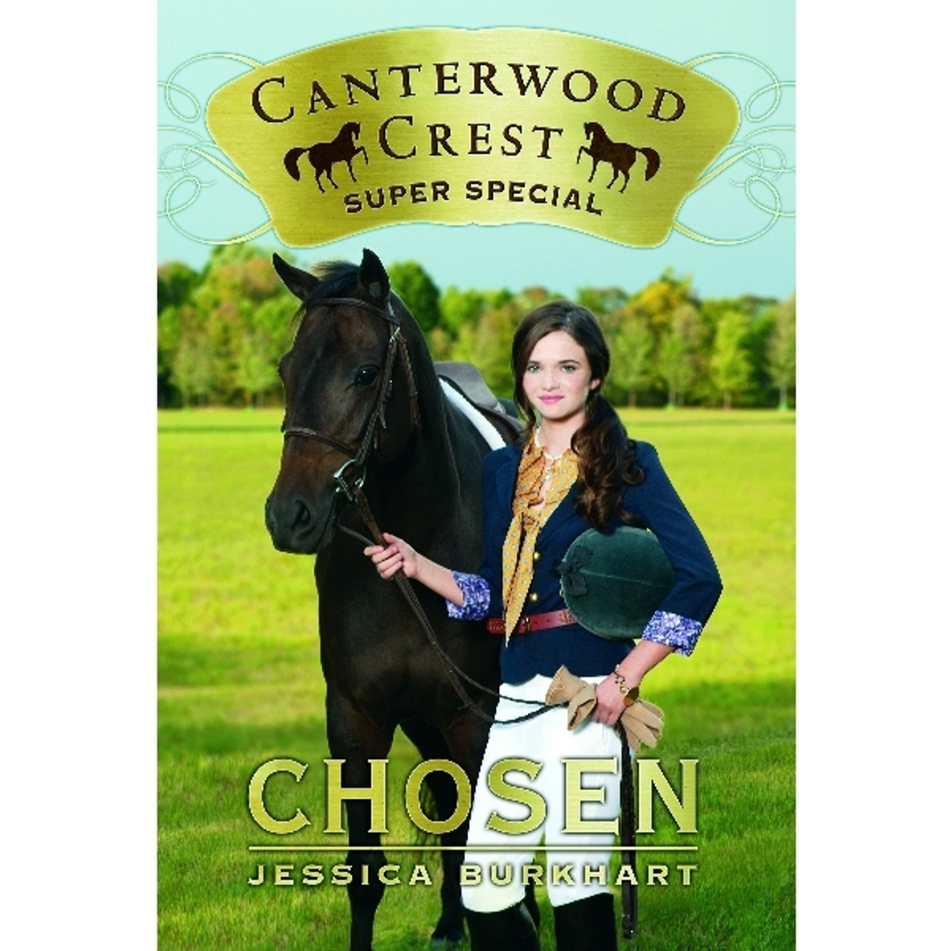Chosen, Super Special, Canterwood Crest Series