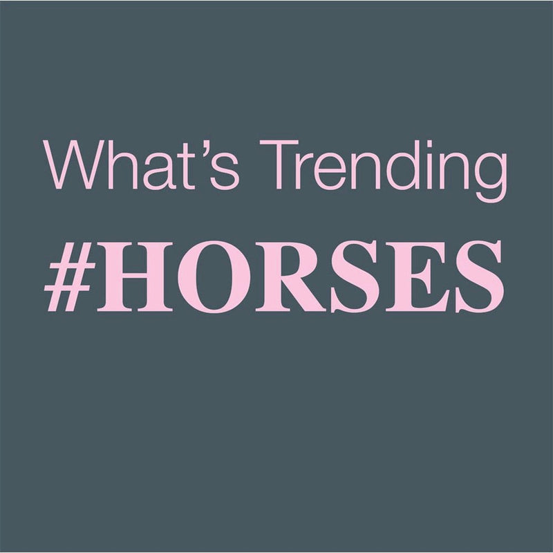 Whats Trending #Horses... Tee Shirt