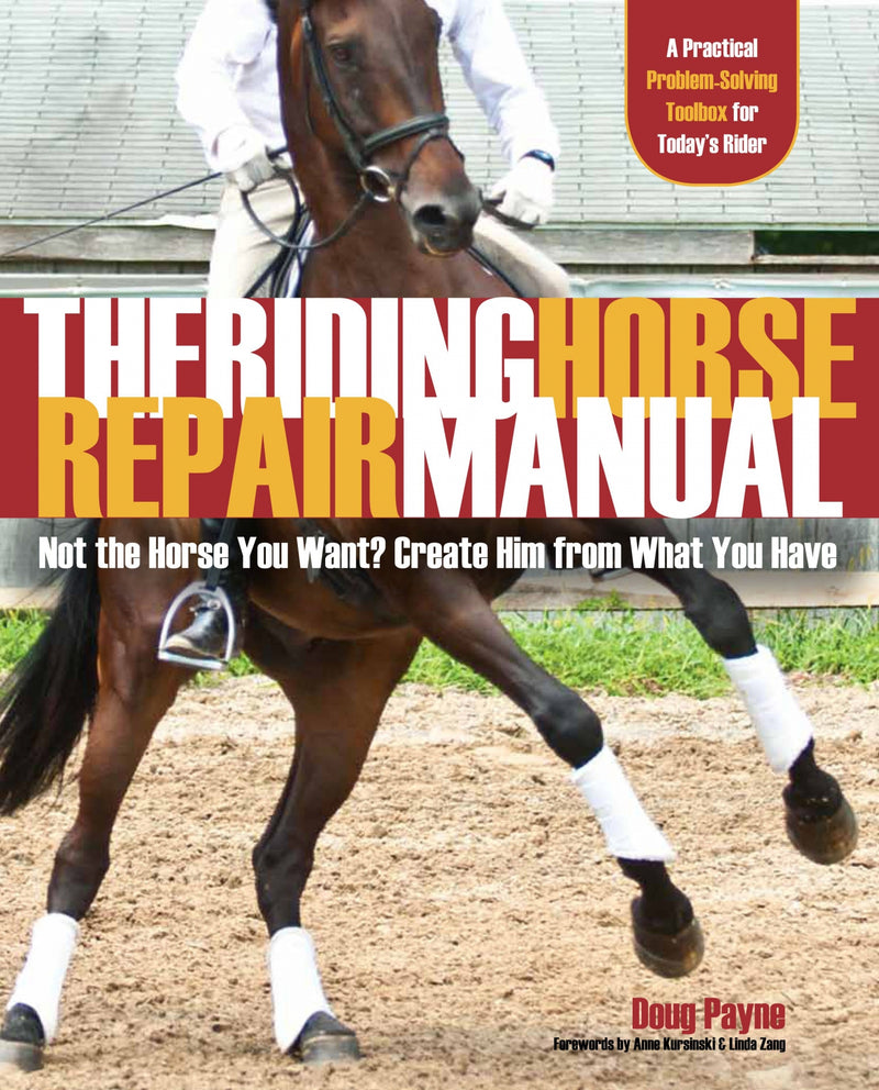 The Riding Horse Repair Manual - Doug Payne